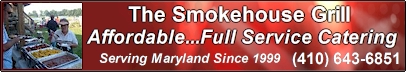 The Smokehouse Grill - Serving Maryland since 1999
